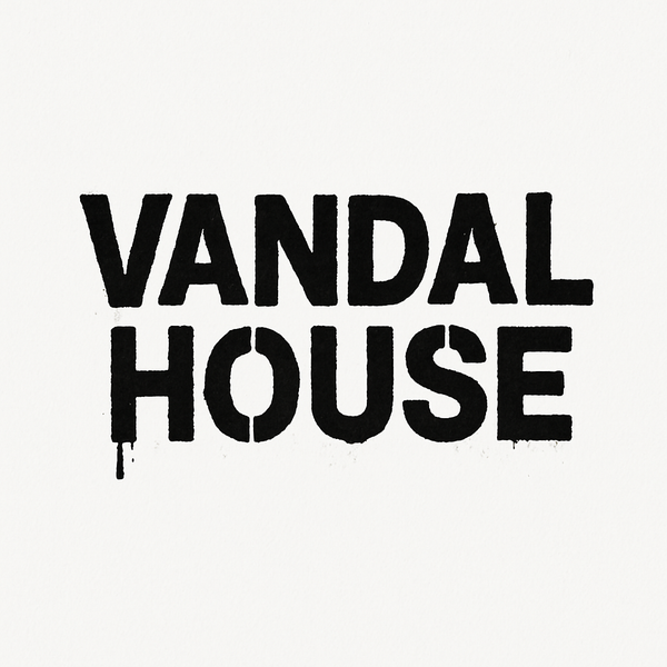 Vandal House